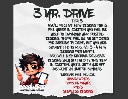 TIER 3 DRIVE: 3 YR. DRIVE